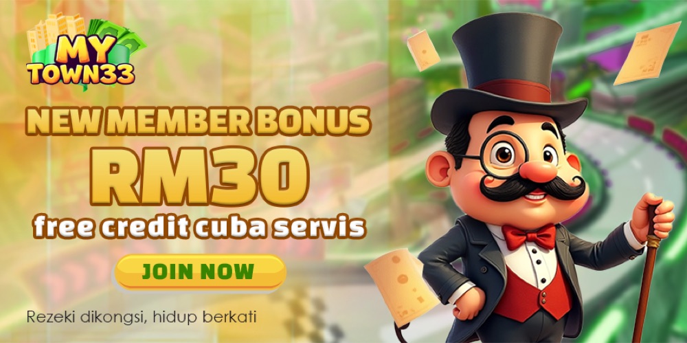 Mytown33 new member bonus RM30 free credit